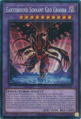 Earthbound Servant Geo Grasha - MZMI-EN031 - Collector's Rare - 1st Edition